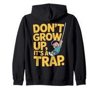 Don’t Grow Up It’s a Trap Funny Graphic Zip Hoodie