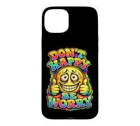 Don’t Happy Be Worry Retro Funny Sarcastic Mood Quote Case for iPhone 15 Plus
