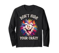 Don’t Hide Your Crazy Funny Kitten Crazy, Men Woman Kids Cat Long Sleeve T-Shirt