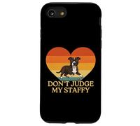Don’t Judge My Staffy Funny Staffordshire Bull Terrier Owner Case for iPhone SE (2020) / 7/8