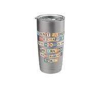 Don’t Judge The Chapter You Walked in On Stainless Steel Insulated Tumbler