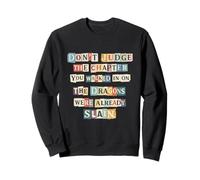 Don’t Judge The Chapter You Walked In On Sweatshirt