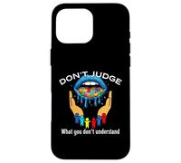 Don’t Judge What You Don’t Understand Autism Puzzle Case for iPhone 16 Pro Max