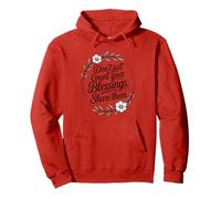 Don’t Just Count Your Blessings. Share Them Pullover Hoodie