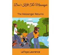 Don’t Kill The Messenger: The Messenger Returns