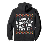 Don’t Knock It - Motivational Quote Positive Attitude Pullover Hoodie