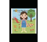 Don’t Let The Smile Fool You