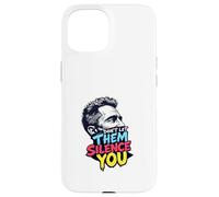 Don’t Let Them Silence You T-Shirt - Freedom of Speech Tee Case for iPhone 15