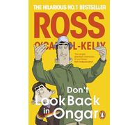 Don’t Look Back in Ongar: The final book in the acclaimed bestselling Irish satire series: 23 (Ross O’Carroll-Kelly, 23)