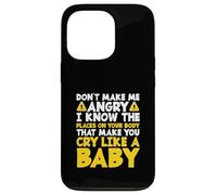 Don’t Make Me Angry Funny Physical Therapist PT Therapy Case for iPhone 13 Pro