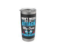 Don’t Mess with me - Type 1 Diabetes Stainless Steel Insulated Tumbler
