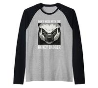 Don’t Mess with The Honey Badger Raglan Baseball Tee