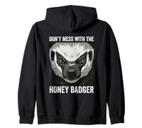Don’t Mess With The Honey Badger Zip Hoodie