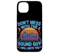Don’t Mess With The Sound Guy I Will Mute You Audio Engineer Case for iPhone 14 Plus