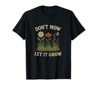 Don’t Mow Let It Grow No Mow May Native Plants Wildflowers T-Shirt
