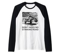 Don’t Need No Stinking Road 4x4 Off-Roading 4x4 Raglan Baseball Tee