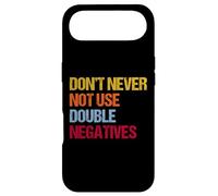 Don’t Never Not Use Double Negatives - Funny Grammar Case for iPhone Air