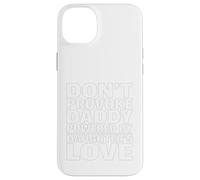 Don’t Provoke Daddy Powered by Daughters Love Proud Girl Dad Case for iPhone 14 Plus