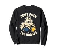 Don’t Push The Horses Funny Boxing Gloves Meme Sweatshirt