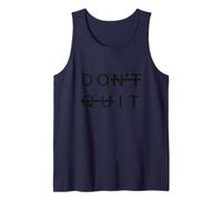 Don’t Quit Do It Bold Minimalist Perseverance Resilience Tank Top