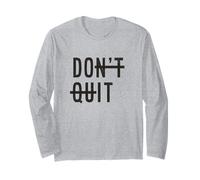 Don’t Quit Do It Bold Minimalist Strong Mindset Motivation Long Sleeve T-Shirt