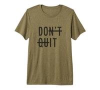 Don’t Quit Do It Bold Minimalist Strong Mindset Motivation Premium T-Shirt