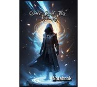 Don’t Read This, Seriously: Notebook | Meaningful Gift - Themed Diary, Journal | 6" x 9" (15.24 x 22.86 cm) | 200 Lined Pages | A Fun and Unique Diary Gift for Someone Special or for Yourself