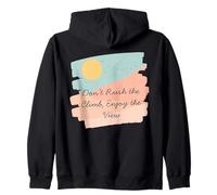 Don’t Rush the Climb Enjoy the View Motivational Tee Zip Hoodie