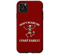 Don’t Scare Me I Fart Easily Skeleton Halloween Gassy Fun Case for iPhone 11 Pro Max