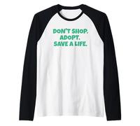 Don´t Shop Adopt - Save A Life - Animal Aid - Animal Protection Raglan Baseball Tee