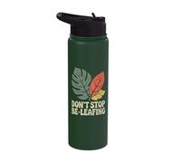 Don’t Stop Be-leafing Gardening Funny Leaf Pun Stainless Steel Insulated Water Bottle