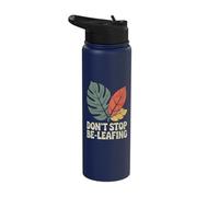 Don’t Stop Be-leafing Gardening Funny Leaf Pun Stainless Steel Insulated Water Bottle