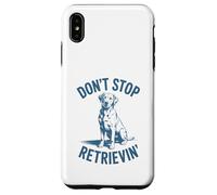Don’t Stop Retrievin’ Funny Labrador Retriever Pun Case for iPhone XS Max