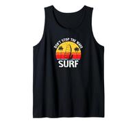 Don´t Stop the Wave Surf Vintage Surfing Beach Sun Sunshine Tank Top