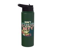Don´t Stress Do Your Best Forget The Rest Daily Motivation Stainless Steel Insulated Water Bottle