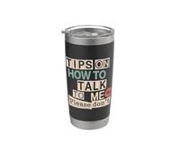 Don’t Talk to Me Funny Introvert Quote Stainless Steel Insulated Tumbler