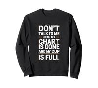 Don’t Talk to Me Until My Chart is Done Pumpkin Spice Nurse Sweatshirt