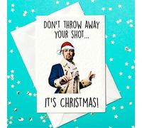 Don’t Throw Away Your Shot - Hamilton Christmas Card - Funny Musical Theatre Greeting Card - Handmade Holiday Card - Blank Inside with Envelope - Unique Christmas Cards for Friends & Family