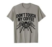 Don’t Touch My Coffee Tarantula Spider Coffeelover T-Shirt