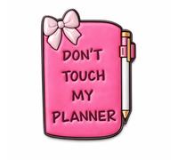 Don’t Touch My Planner Metal Phone Sticker with 3M Sticky Backing
