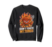 Don’t Touch My Tongs Funny BBQ Humor for Grill Dads Sweatshirt