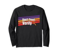 Don´t Trust Verify Truth Freedom Proof self Custody Bitcoin Long Sleeve T-Shirt