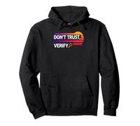 Don´t trust verify truth freedom proof self custody bitcoin Pullover Hoodie
