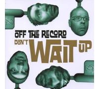 Don T Wait Up