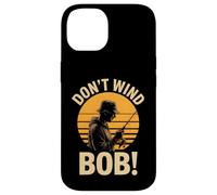 Don’t Wind Bob Funny Fishing Angling River Rod Dad Case for iPhone 14