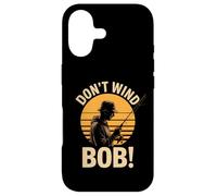 Don’t Wind Bob Funny Fishing Angling River Rod Dad Case for iPhone 17