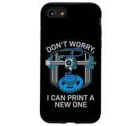 Don’t Worry I Can Make A New One Funny 3D Printing Design Case for iPhone SE (2020) / 7/8