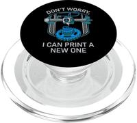 Don’t Worry I Can Make A New One Funny 3D Printing Design PopSockets PopGrip for MagSafe