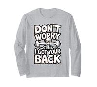 Don’t Worry I Got Your Back Skeleton Joke Long Sleeve T-Shirt