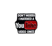 Don’t Worry I Watched A Video Once Enamel Pin, Funny Tech Humor Badge Brooch, Funny Internet Meme Pin Brooch, Sarcastic Joke Lapel Badges, Sarcasm Gift For Humorous Coworker Friend Tech Lover, Nerdy